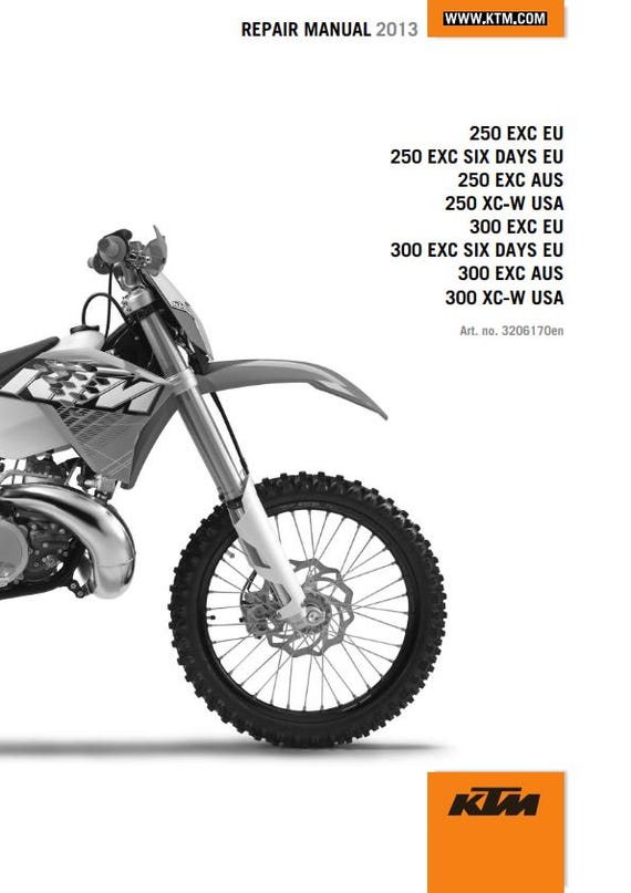 KTM 2013 - 250 300 Exc Six Days Xc-w - Workshop Service Repair Manuals