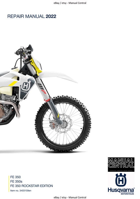 Husqvarna 2022 - FE 350 350s Rockstar Edition - Service Workshop Repair Manual
