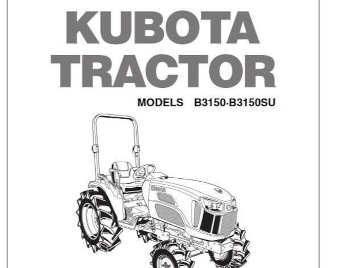 Kubota Tractor - B3150 B3150SU - Operator Manual