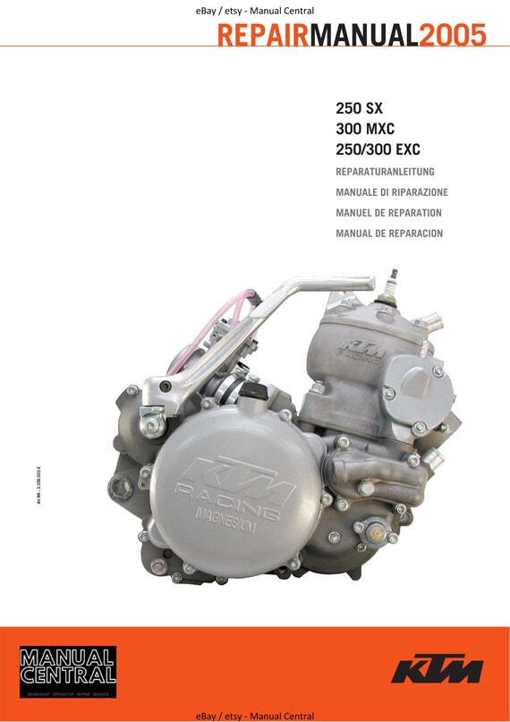 KTM 2004 to 2005 - 250 300 Sx Mxc Exc - Engine Service Workshop Repair Manual