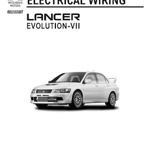 May include: A white Mitsubishi Lancer Evolution VII car is featured on a manual cover. The cover also displays the text "ELECTRICAL WIRING" and "LANCER EVOLUTION-VII". The manual is from Manual Central.