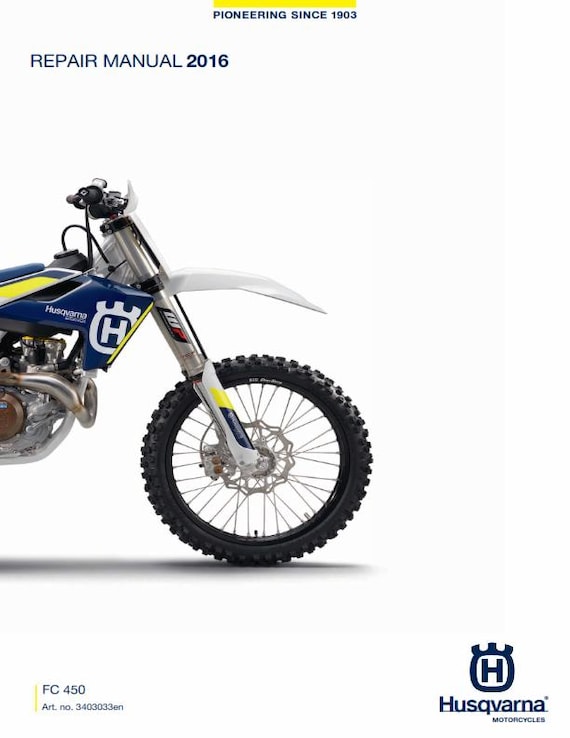 Husqvarna 2016 - FC 450 - Service Workshop Repair Manual