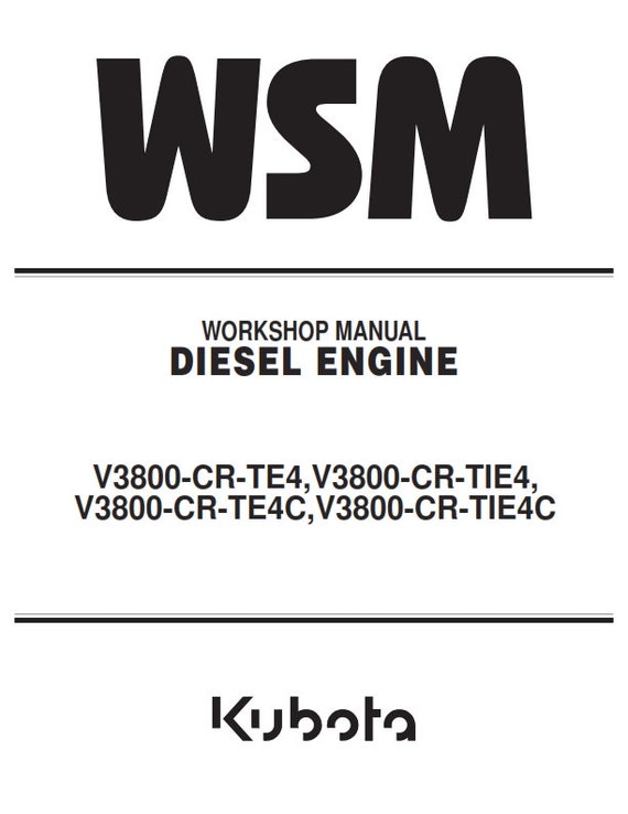 Kubota Diesel Engine - v3800-cr-te4 v3800-cr-tie4 v3800-cr-te4c v3800-cr-tie4c - Workshop Service Repair Manual