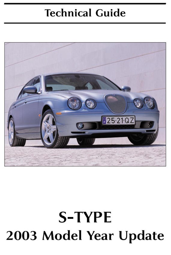 Jaguar S-Type 2003 -  Technical Guide - Model Year Update