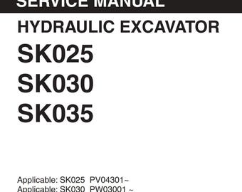 Kobelco - Hydraulic Excavator - SK025 SK030 SK035 - Workshop Service Repair Manual