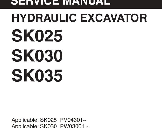 Kobelco - Hydraulic Excavator - SK025 SK030 SK035 - Workshop Service Repair Manual