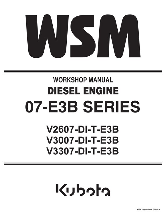 Kubota Diesel Engine - 07-E3B Series - V26007 V3007 V3307 - Workshop Service Repair Manual