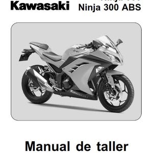 Spanish Language - Kawasaki 2013 - Ninja 300 ABS - Mannual de taller de motocicleta