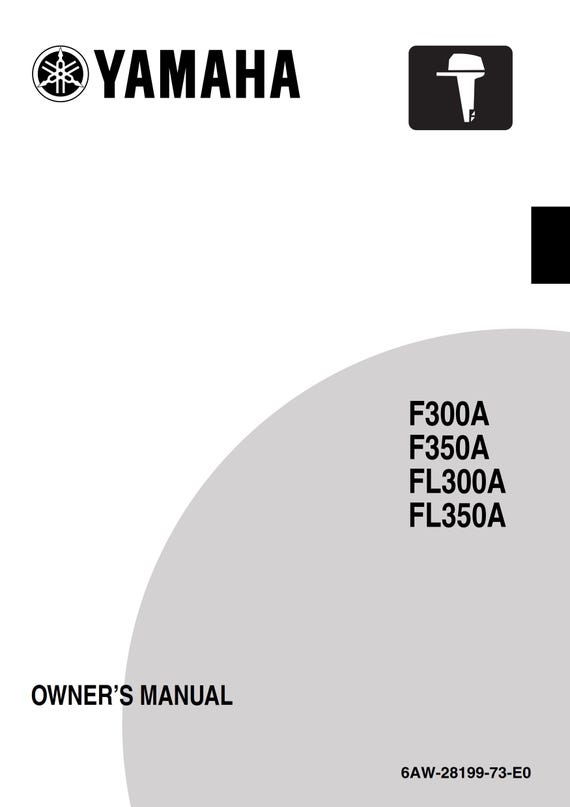 Yamaha F300A F350A FL300A FL350A Owners User Manual Guide 2008