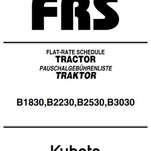 Ciągnik Kubota - B1830 B2230 B2530 B3030 - Podręcznik FRS dotyczący ryczałtowego harmonogramu opłat - wydanie z 2007 r.