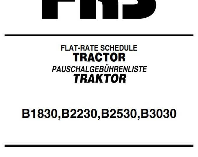 Kubota Tractor - B1830 B2230 B2530 B3030 - FRS Flat Rate Schedule Manual - 2007 Edition