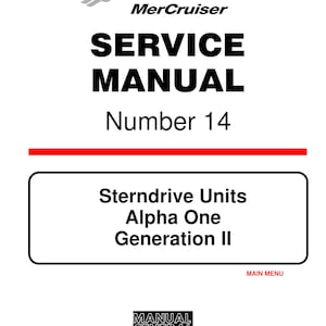 Può includere: Una copertina di manuale di servizio in bianco e nero per un'unità di sterzo a elica Mercury MerCruiser Alpha One Generation II. La copertina ha il titolo "Manuale di servizio" e il numero "14". Il manuale è stato stampato negli Stati Uniti e risale ad aprile 2001.