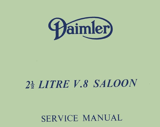 Daimler 2.5 litre V8 Saloon - Workshop Service Repair Manual
