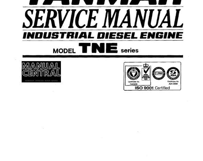 Yanmar Industrial Diesel Engine TNE Series Service Workshop Repair Manual