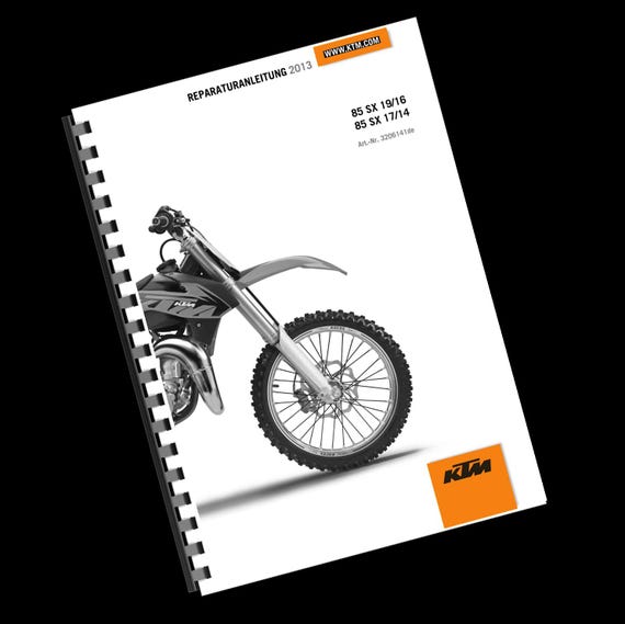 Printed - German Language KTM 2013 - 85 SX 19/16 17/14 - Reparaturanleitung Service Workshop Repair Manual