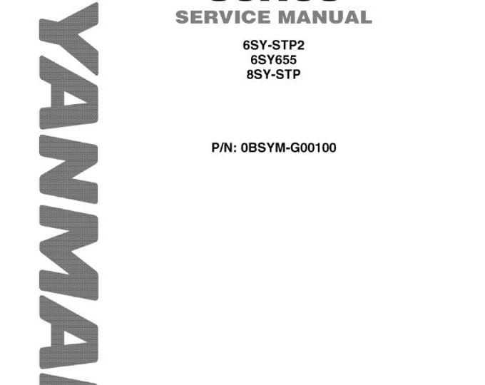 Yanmar SY Series Marine Engine - 6SY-STP2 6SY655 8SY-STP Service Workshop Repair Manual
