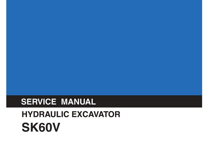 Kobelco - Hydraulic Excavator - SK60V - Workshop Service Repair Manual