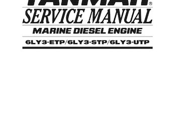 Yanmar Marine Diesel Engine - 6LY3 ETP STP UTP Service Workshop Repair Manual