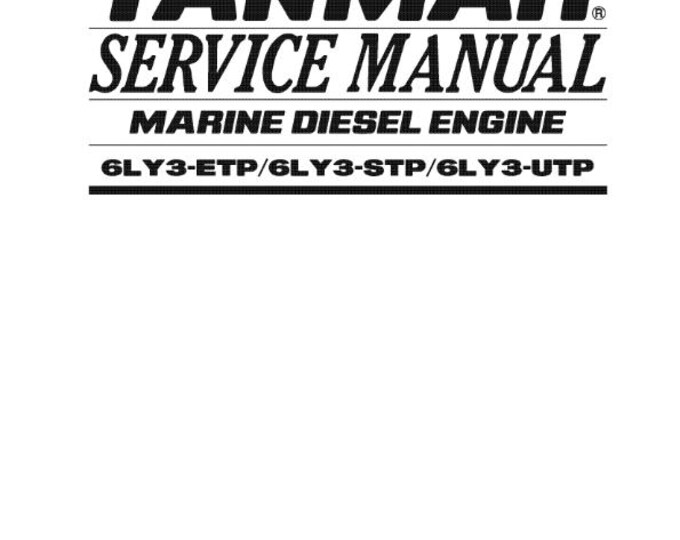 Yanmar Marine Diesel Engine - 6LY3 ETP STP UTP Service Workshop Repair Manual