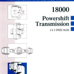 May include: A black and white illustration of a 18000 Powershift Transmission, a 2 & 3 speed inline transmission. The illustration shows the transmission from different angles.