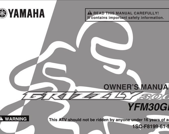 Yamaha ATV - Grizzly 300 - YFM30GD - Owners User Manual Guide - 05/12 Edition - English Language only