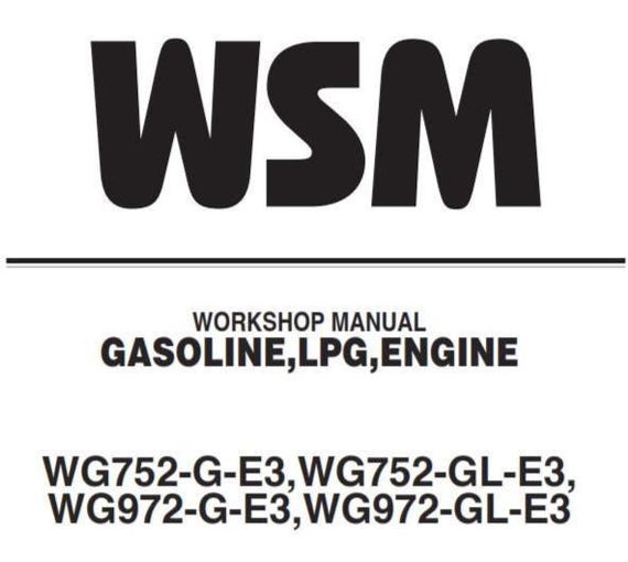 Kubota Gasoline LPG Engine - WG752 WG972 G GL E3 - Workshop Service Repair Manual