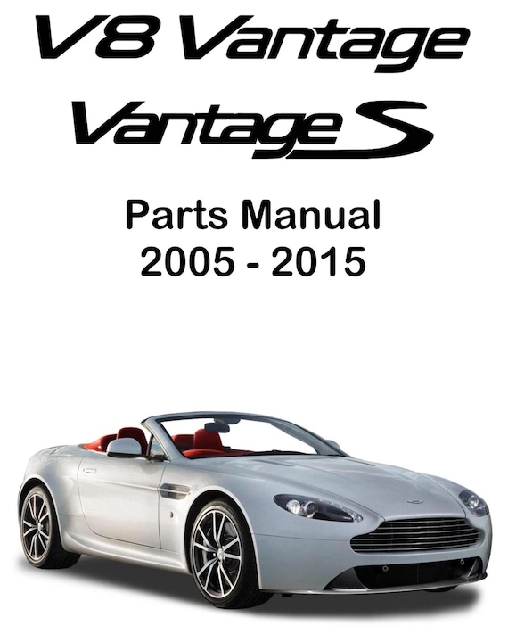 Aston Martin V8 Vantage 2005 - 2015 - Parts Manual