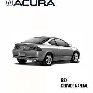 Acura RSX - 2002 2003 2004 2005 2006 - Workshop Service Repair Manual