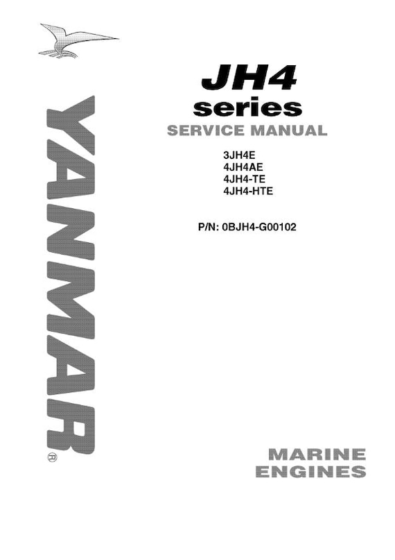 Yanmar Marine Engine -  JH4 Series - 3jh4e 4jh4ae 4jh4-te 4jh4-hte - Service Repair Workshop Manual
