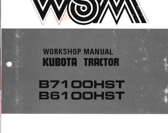 Kubota Traktor B6100HST B7100HST Werkstatt Service Reparaturanleitung
