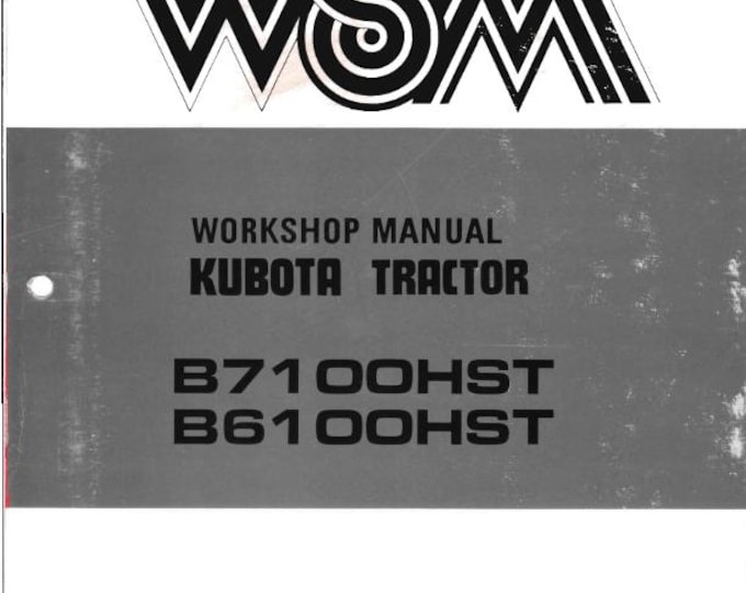 Kubota Tractor B6100HST B7100HST Workshop Service Repair Manual