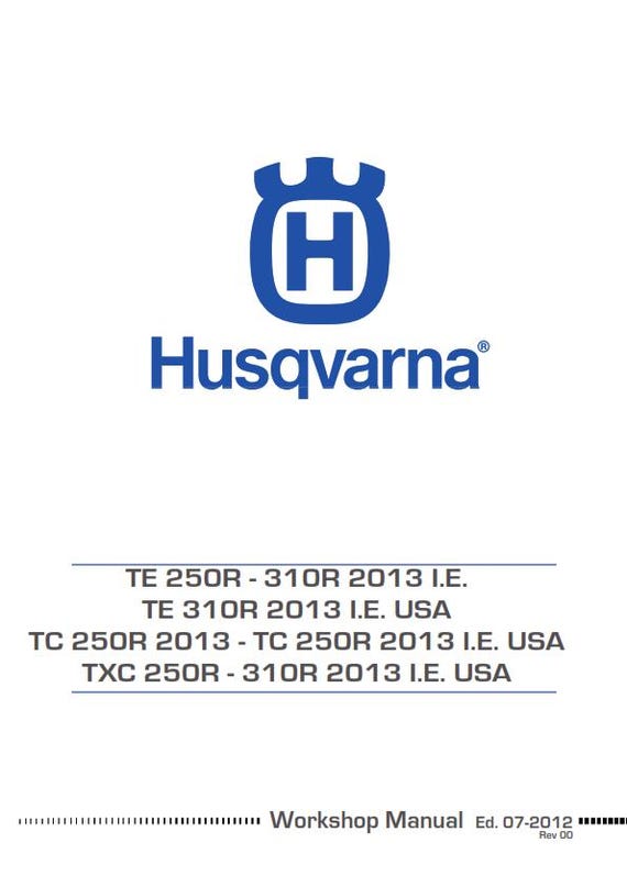 Husqvarna 2013 - TE TC TXC 250R 310R- Service Workshop Repair Manual