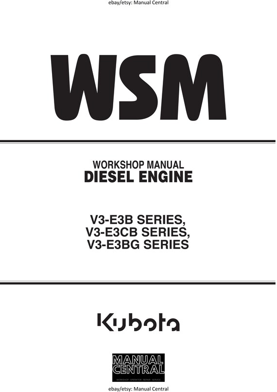 Kubota Diesel Engine - V3-E3B V3-E3CB V3-E3BG Series - Workshop Service Repair Manual