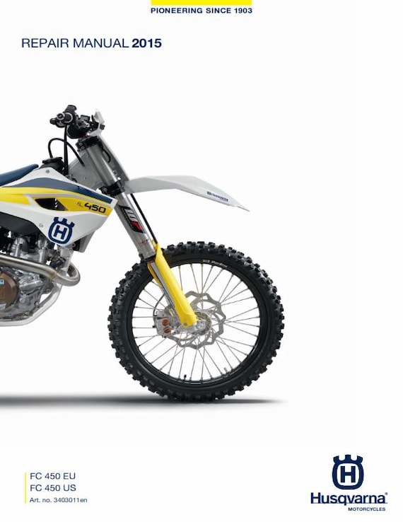 Husqvarna 2015 - FC 450 - Service Workshop Repair Manual