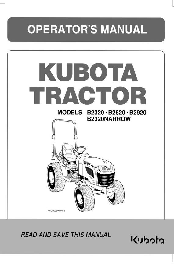 Kubota Tractor - B2320 B2620 B2920 Narrow - Operator Manual