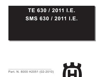 Husqvarna 2011 - TE Sms 630 - Service Workshop Repair Manual