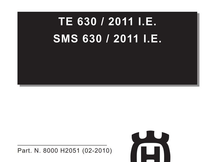 Husqvarna 2011 - TE Sms 630 - Service Workshop Repair Manual