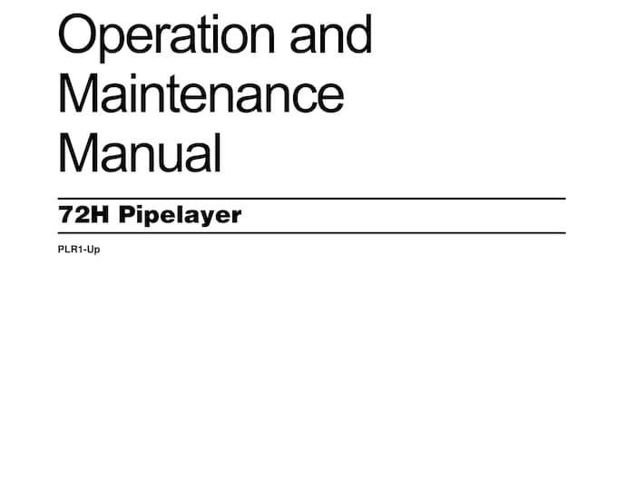Caterpillar Operation Maintenance Manual - 72H Pipelayer - PLR1-Up