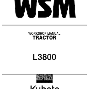 Tracteur Kubota - L3800 - Manuel de réparation et d&#39;entretien - Publication 2006