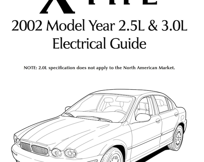 Jaguar X-Type X Type 2002 2.5L 3.0L Electrical Guide Wiring Diagrams