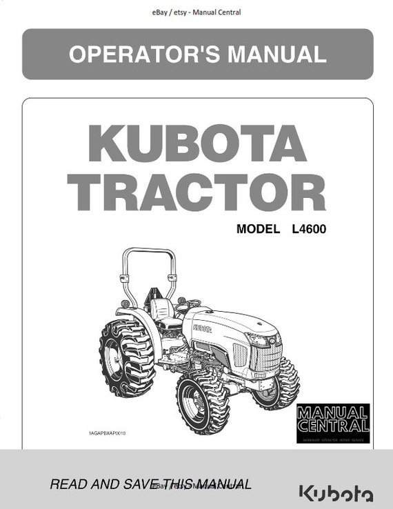 Kubota Tractor - L4600 & HST - Operator Manual