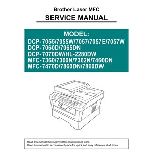 May include: Black and white line drawing of a Brother Laser MFC printer. The image is from a service manual for the following models: DCP-7055/7055W/7057/7057E/7057W, DCP-7060D/7065DN, DCP-7070DW/HL-2280DW, MFC-7360/7360N/7362N/7460DN, MFC-7470D/7860DN/7860DW. The text "MODEL:" is above the printer drawing. The text "ebay/etsy: Manual Central" is at the bottom of the page.
