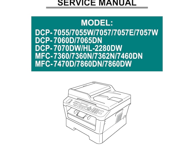 Brother Laser MFC - DCP 7055 7055W 7057 7057E 7057W 7060D 7065DN 7070DW 7070HL Hl-2280DW - Workshop Service Repair Manual