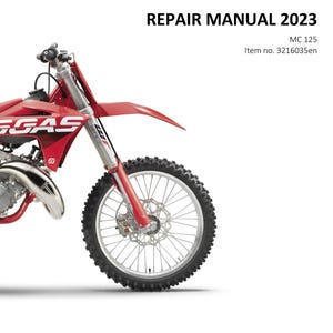 May include: A red and silver GasGas MC 125 motorcycle repair manual for 2023. The cover features the GasGas logo and the text "REPAIR MANUAL 2023". The item number is 3216035en.