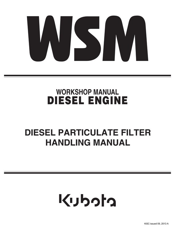 Kubota Diesel Engine - DPF - Diesel Particulate Filter Handling Manual - Workshop Manual