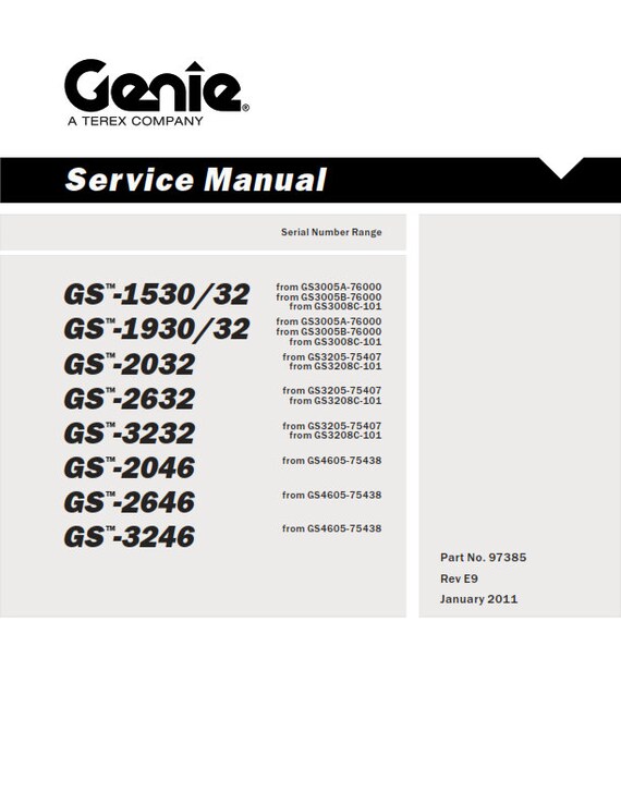 Genie - Service Manual - Gs-1530 Gs-1532 Gs-1930 Gs-1932 Gs-2032 Gs-2632 Gs-3232 Gs-2046 Gs-2646 Gs-3246 Gs-47047
