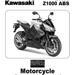 Kawasaki Z1000 ABS 2010 2011 2012 2013 - Workshop Service Repair Manual