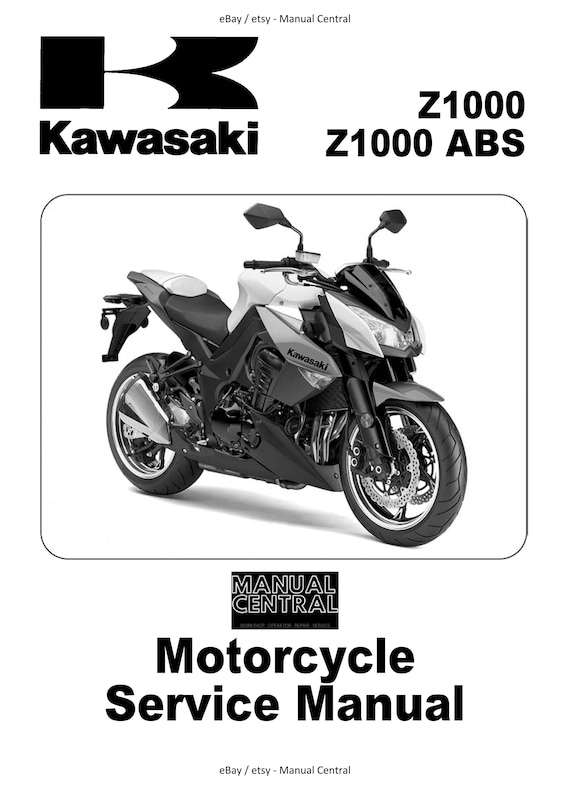 Kawasaki Z1000 ABS 2010 2011 2012 2013 - Workshop Service Repair Manual