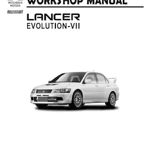 Mitsubishi Lancer Evolution Evo VII 7 - Workshop Service Repair Manual
