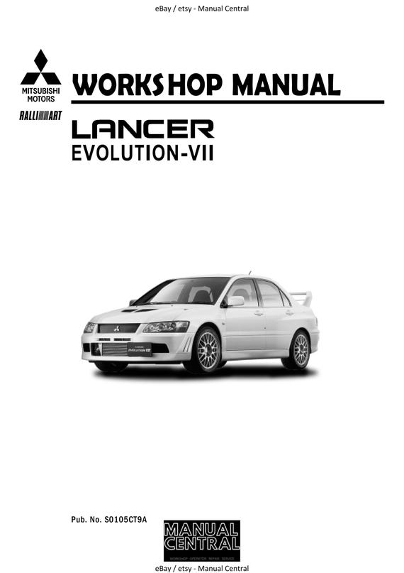 Mitsubishi Lancer Evolution Evo VII 7 - Workshop Service Repair Manual